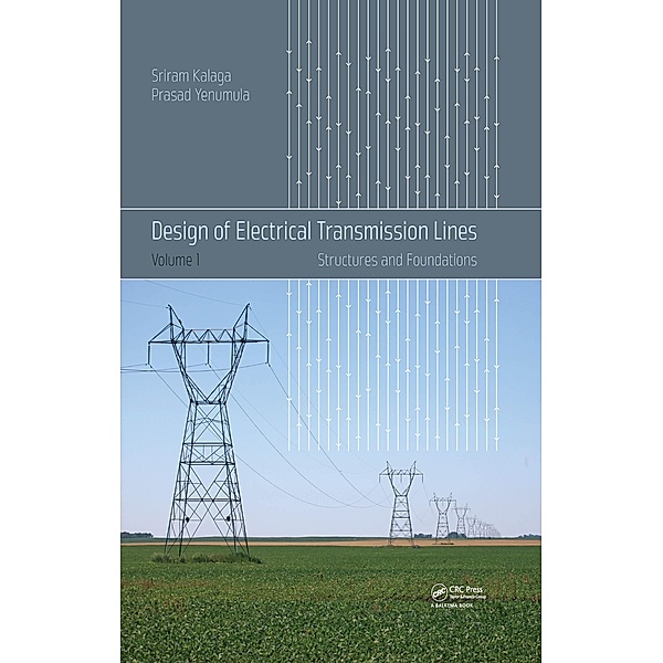 Design of Electrical Transmission Lines, Sriram Kalaga, Prasad Yenumula
