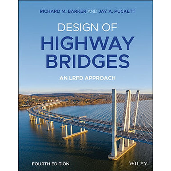 Design of Highway Bridges, Richard M. Barker, Jay A. Puckett