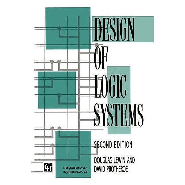 Design of Logic Systems, David Protheroe Douglas Lewin