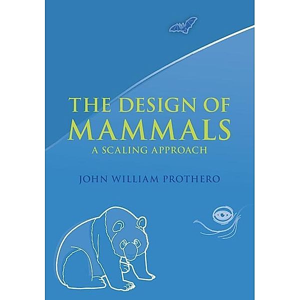 Design of Mammals, John William Prothero