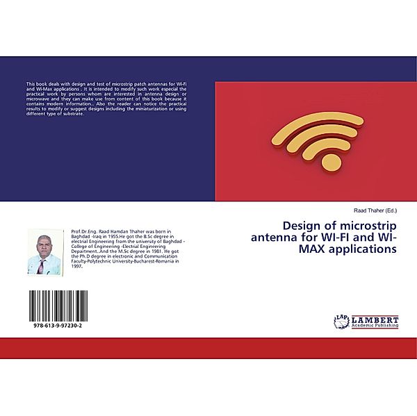 Design of microstrip antenna for WI-FI and WI-MAX applications