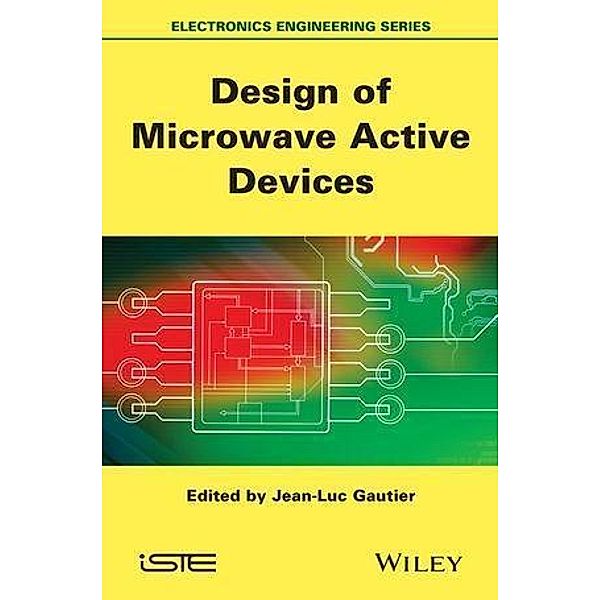 Design of Microwave Active Devices