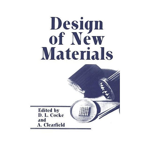 Design of New Materials, David L. Cocke, Abraham Clearfield
