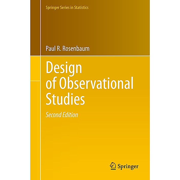 Design of Observational Studies, Paul R. Rosenbaum