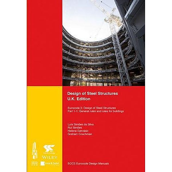 Design of Steel Structures - UK edition, ECCS - European Convention for Constructional Steelwork
