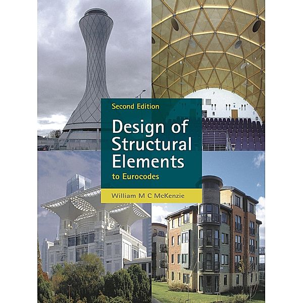 Design of Structural Elements, William Mckenzie