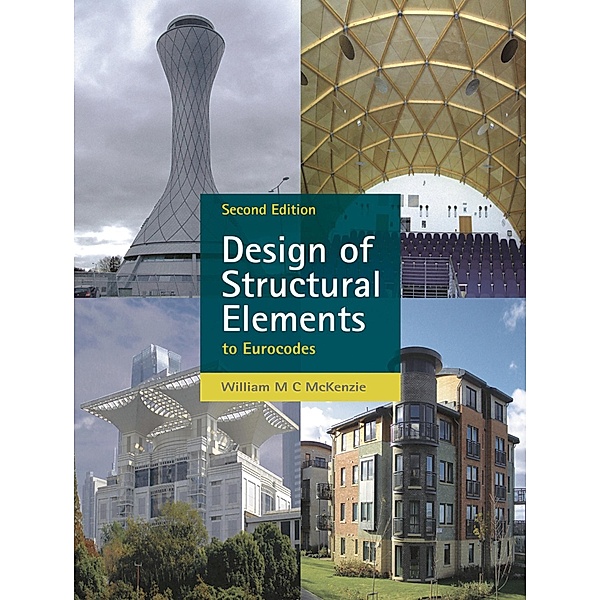 Design of Structural Elements, William Mckenzie