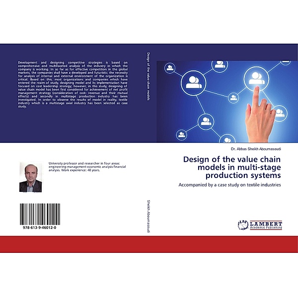 Design of the value chain models in multi-stage production systems, Abbas Sheikh Aboumasoudi