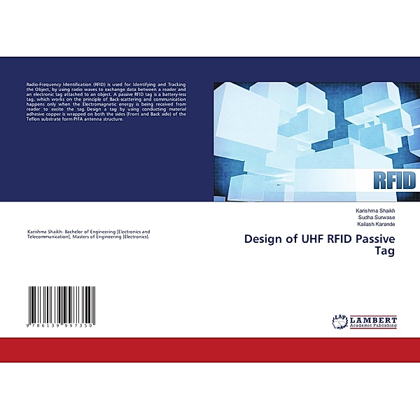 Design of UHF RFID Passive Tag, Kailash Karande, Karishma Shaikh, Sudha Surwase