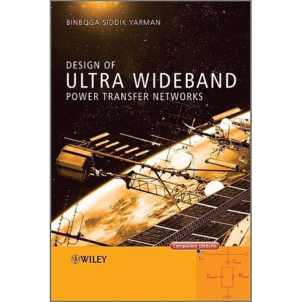 Design of Ultra Wideband Power Transfer Networks, Binboga Siddik Yarman