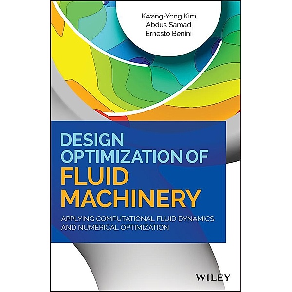 Design Optimization of Fluid Machinery, Kwang-Yong Kim, Abdus Samad, Ernesto Benini