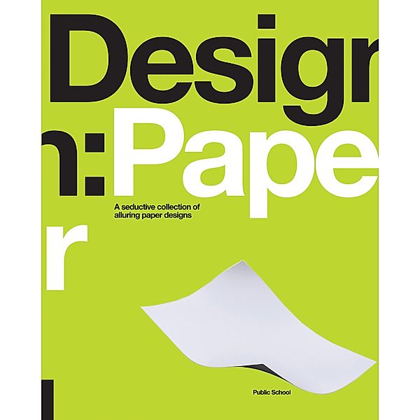 Design: Paper, Public School