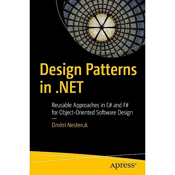 Design Patterns in .NET, Dmitri Nesteruk