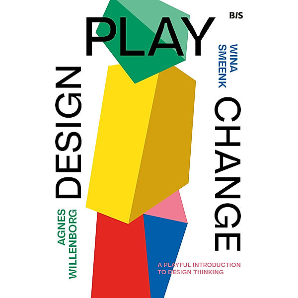 Design, Play, Change, Wina Smeenk, Agnes Willenborg