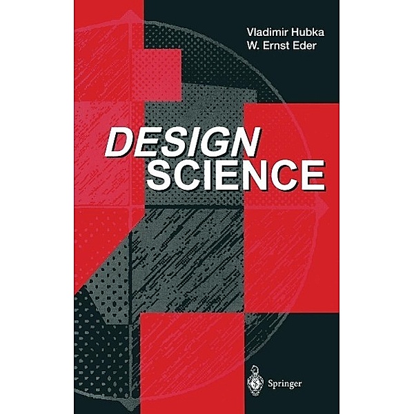 Design Science, Vladimir Hubka, W. Ernst Eder
