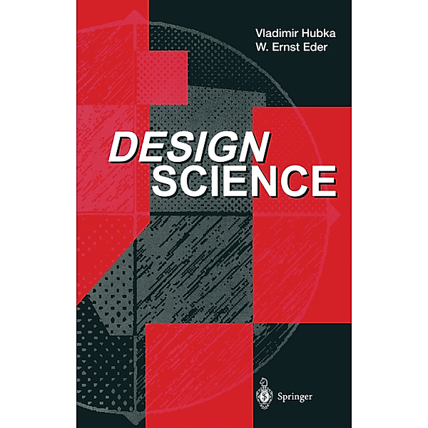Design Science, Vladimir Hubka, W.Ernst Eder