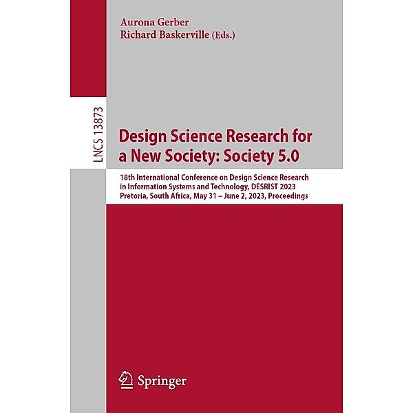 Design Science Research for a New Society: Society 5.0 / Lecture Notes in Computer Science Bd.13873