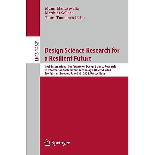 Design Science Research for a Resilient Future