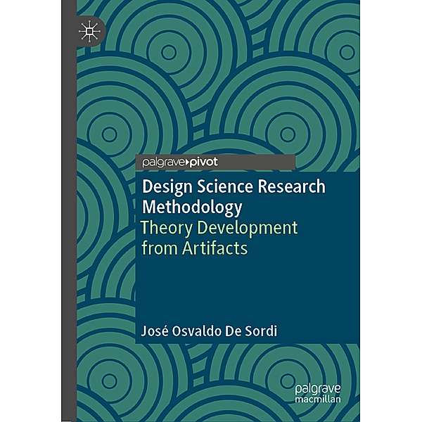 Design Science Research Methodology, José Osvaldo De Sordi