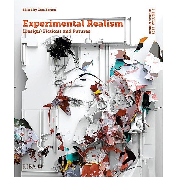 Design Studio Vol. 5: Experimental Realism