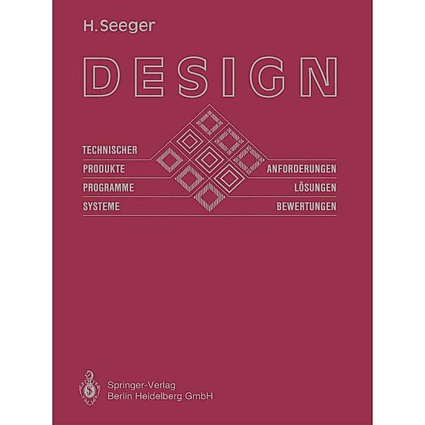 Design technischer Produkte, Programme und Systeme, Hartmut Seeger