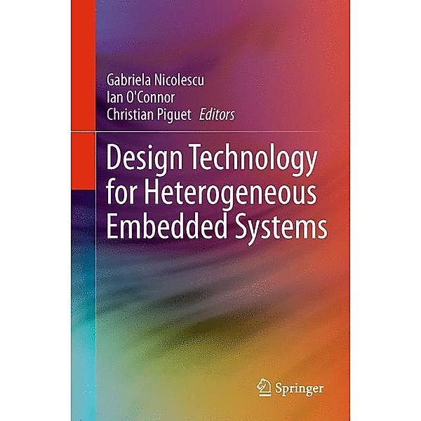 Design Technology for Heterogeneous Embedded Systems