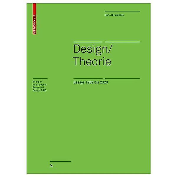 Design/Theorie / Board of International Research in Design, Hans Ulrich Reck