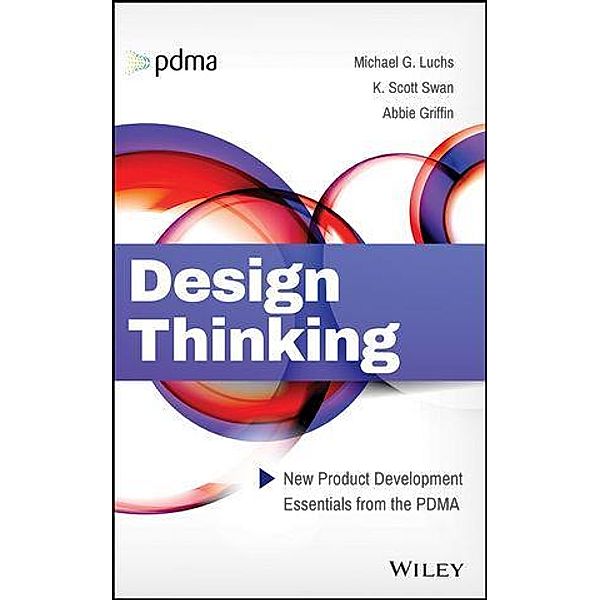 Design Thinking, Michael G. Luchs, Scott Swan, Abbie Griffin