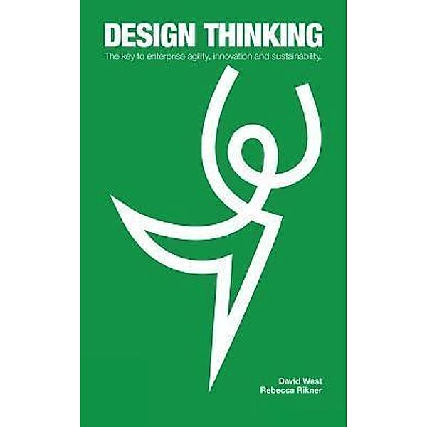 Design Thinking, David West, Rebecca Rikner