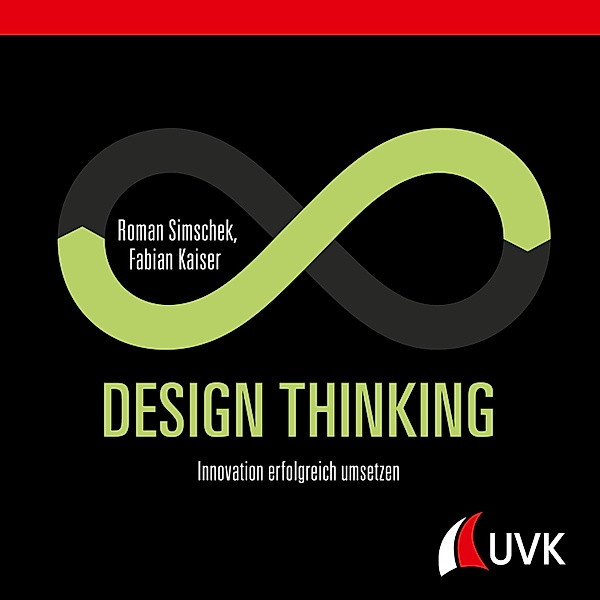 Design Thinking, Roman Simschek, Fabian Kaiser