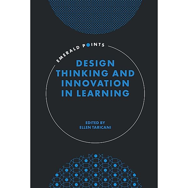 Design Thinking and Innovation in Learning