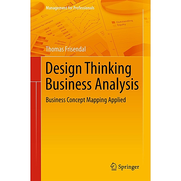 Design Thinking Business Analysis, Thomas Frisendal