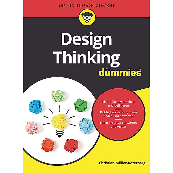 Design Thinking für Dummies, Christian Müller-Roterberg