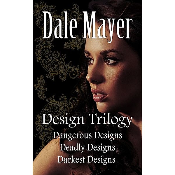 Design Trilogy, Dale Mayer