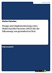 Design und Implementierung eines Multi-Classifier-Systems (MCS) für die Erkennung von gerendertem Text