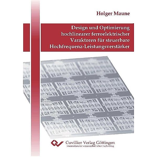 Design und Optimierung hochlinearer ferroelektrischer Varaktoren für steuerbare Hochfrequenz-Leistungsverstärker