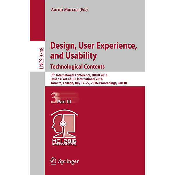 Design, User Experience, and Usability: Technological Contexts
