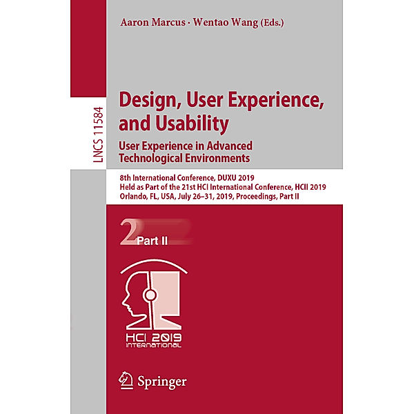 Design, User Experience, and Usability. User Experience in Advanced Technological Environments