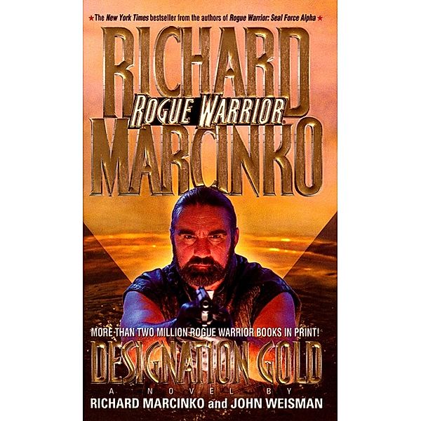 Designation Gold Rogue Warrior, Richard Marcinko