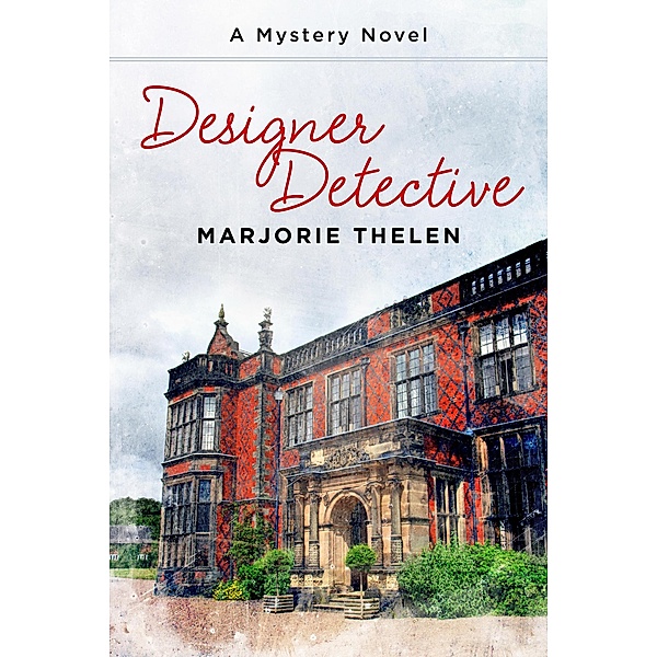 Designer Detective (Fiona Marlowe Mysteries, #1) / Fiona Marlowe Mysteries, Marjorie Thelen