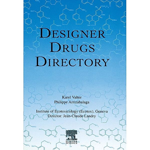Designer Drugs Directory, K. Valter, P. Arrizabalaga