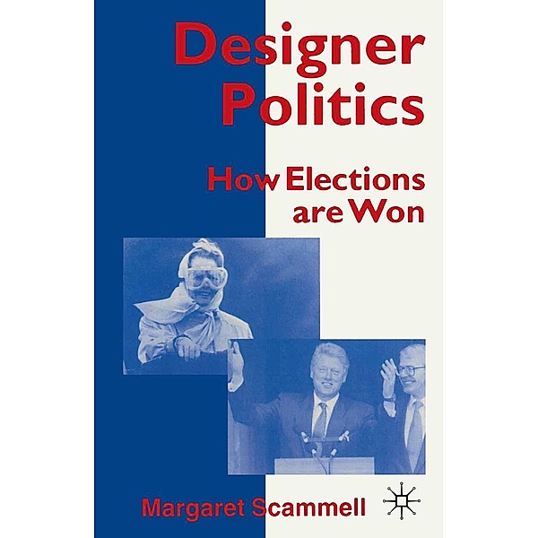 Designer Politics, Margaret Scammell