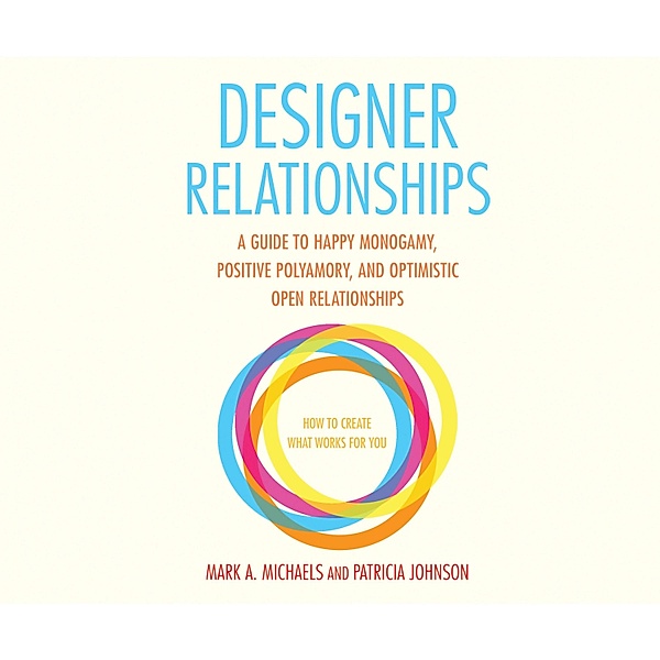 Designer Relationships, Patricia Johnson, Mark A. Michaels
