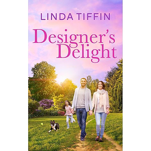 Designer's Delight (Designed With Love Series, #3) / Designed With Love Series, Linda Tiffin