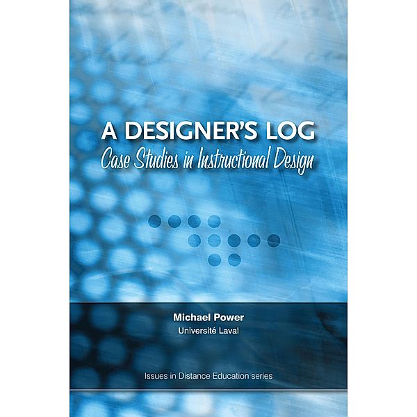 Designer's Log / Issues in Distance Education, Michael Power