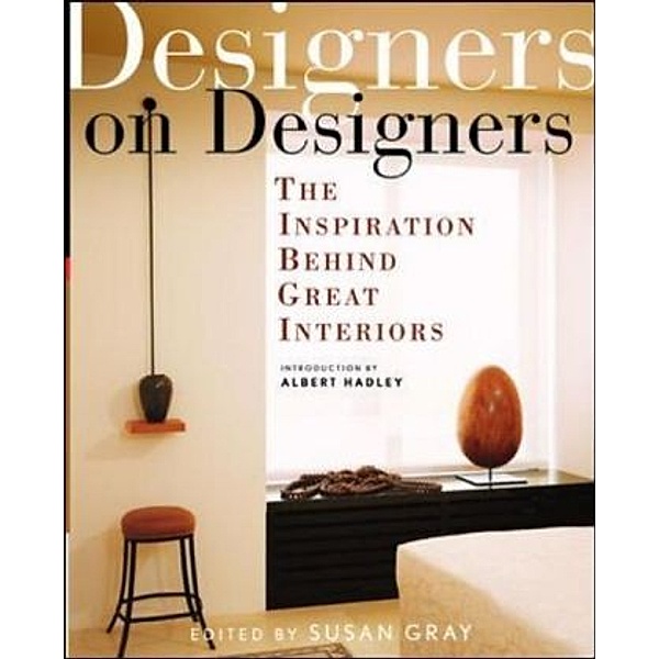 Designers on Designers, Susan Gray