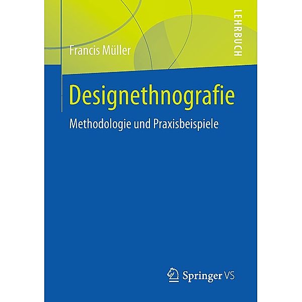 Designethnografie, Francis Müller