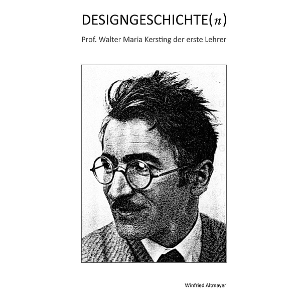 Designgeschichte(n), Winfried Altmayer