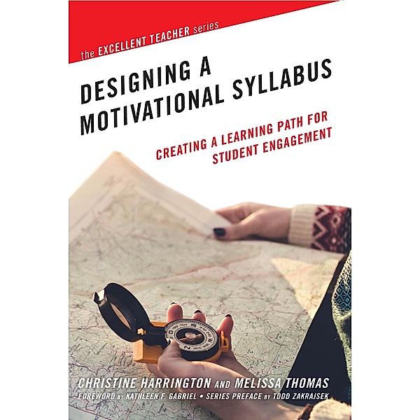 Designing a Motivational Syllabus, Christine Harrington, Melissa Thomas