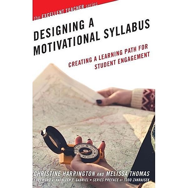 Designing a Motivational Syllabus / The Excellent Teacher Series, Harrington